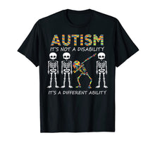 Load image into Gallery viewer, Autism it's a different ability Funny Dabbing skeleton Gift T-Shirt
