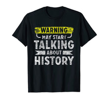 Load image into Gallery viewer, I love History shirt funny history lover gift
