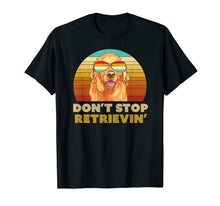 Load image into Gallery viewer, Don't Stop Retrieving Shirt. Retro Golden Retriever TShirt
