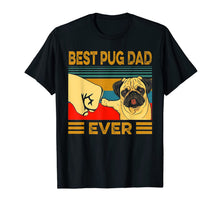 Load image into Gallery viewer, Best Pug Dad Ever Retro Vintage T-Shirt-297097

