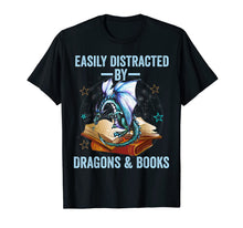 Load image into Gallery viewer, Easily Distracted By Dragons And Books kids men women gift T-Shirt-1266507
