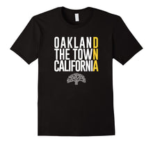 Load image into Gallery viewer, Oakland California Shirt - The Town Oakland DNA
