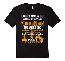 Load image into Gallery viewer, Video Games T-Shirt Funny Gamer Tee for Console Gaming Fans
