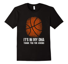 Load image into Gallery viewer, Basketball Fingerprint Its in My DNA Basketball Fan T Shirt
