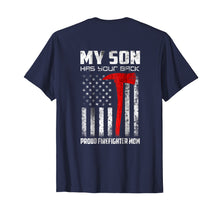 Load image into Gallery viewer, Firefighter My Son Has Your Proud Firefighter Mom American

