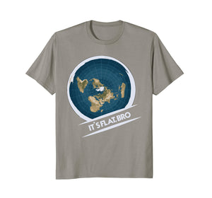 Flat Earth T-Shirt: Flat Bro Flat Earther Society Conspiracy
