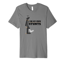 Load image into Gallery viewer, Cool I Do My Own Stunts T-Shirt For All Outdoor Enthusiast
