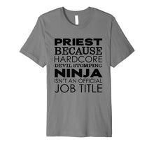 Load image into Gallery viewer, Funny Priest Ninja T-Shirt
