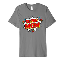 Load image into Gallery viewer, Superhero Super Mom T-Shirt Matching Family Hero Shirts
