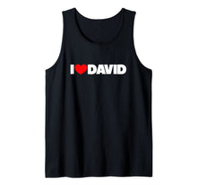 Load image into Gallery viewer, I Love (Heart) David Tank Top
