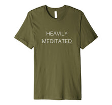 Load image into Gallery viewer, Heavily Meditated Zen Master Spiritual Yoga Inspired T-Shirt
