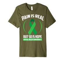 Load image into Gallery viewer, Pain Is Real But So Is Hope Mental Health Awareness Tee Gift
