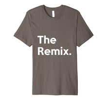 Load image into Gallery viewer, The Remix. The Original Matching Shirts
