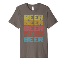 Load image into Gallery viewer, Beer Taco Food Saying Funny Mexican Cinco De Mayo Sweatshirt Premium T-Shirt
