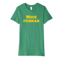 Load image into Gallery viewer, Muck Fichigan Tee Funny Michigan Hater Shirt
