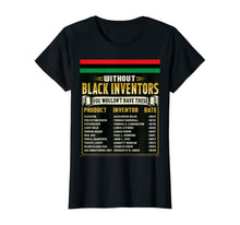 Load image into Gallery viewer, History Of Black Inventors Black History Month T-Shirt-263317
