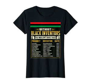 History Of Black Inventors Black History Month T-Shirt-263317