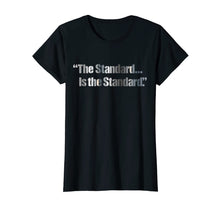 Load image into Gallery viewer, The Standard Is The Standard Pittsburgh Football T-Shirt
