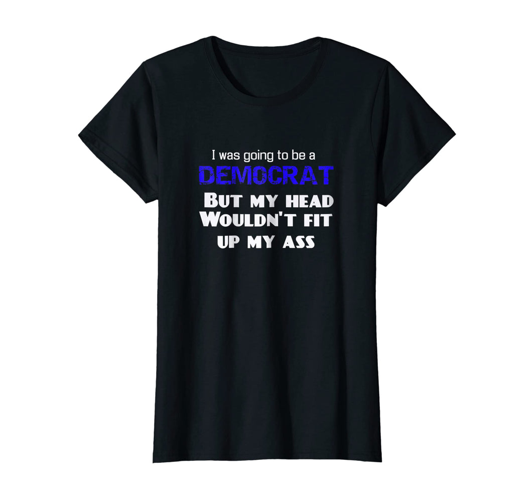 I Was Going To Be A Democrat For Halloween Funny Shirt