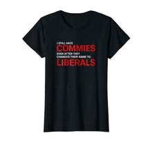 Load image into Gallery viewer, Funny Anti Socialist Communist Pro America Patriotic Tshirt
