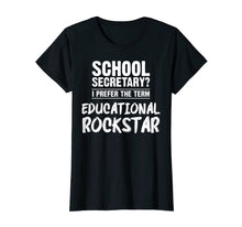 Load image into Gallery viewer, Funny School Secretary Gift Shirt For Last Day of School T-Shirt
