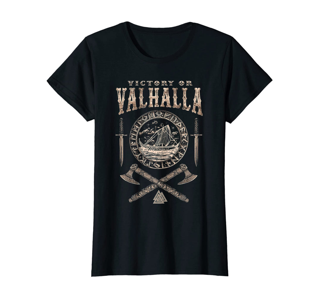 Victory or Valhalla T-Shirt - Viking Ship Illustration Gift
