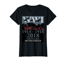 Load image into Gallery viewer, World War One WW1 WWI 100 Years Anniversary T-shirt Gift
