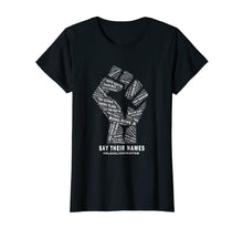 Load image into Gallery viewer, Say Their Names: Black Lives Matter T-Shirt

