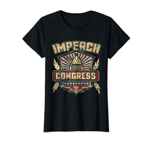 Load image into Gallery viewer, Impeach Congress Anti-Government Political Statement T-Shirt

