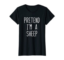 Load image into Gallery viewer, Pretend I'm A Sheep Costume Halloween Funny T-Shirt
