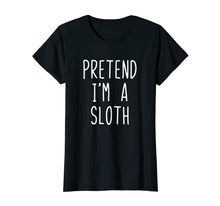 Load image into Gallery viewer, Pretend I'm A Sloth Costume Halloween Funny T-Shirt
