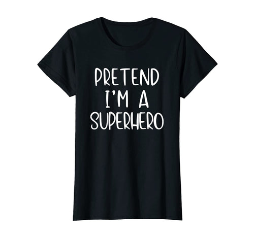 Pretend Superhero Costume Halloween Lazy Easy Last Minute T-Shirt