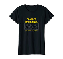 Load image into Gallery viewer, It's Always Sunny in Philadelphia Chardee MacDennis T Shirt T-Shirt
