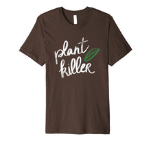 Load image into Gallery viewer, Vegan Plant Killer Funny T-Shirt Men's / Women Vegetarian
