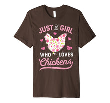 Load image into Gallery viewer, Just A Girl Who Loves Chickens T shirt Chicken Lover Farm
