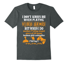 Load image into Gallery viewer, Video Games T-Shirt Funny Gamer Tee for Console Gaming Fans
