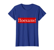 Load image into Gallery viewer, Poyekhali! Gagarin International Day Human Space Fligh Shirt
