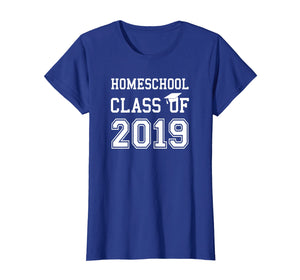 Homeschool Graduation Shirt Class of 2019 T Shirt Gift
