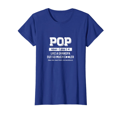 Pop Like A Grandpa Only Cooler Fathers Day Gift T-Shirt
