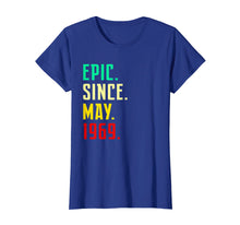 Load image into Gallery viewer, Born in May 1969 T Shirt Funny 50th Birthday Gift Him Her
