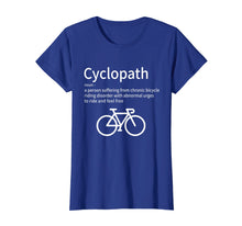 Load image into Gallery viewer, Cyclopath Funny Cycling T-Shirt for Cyclists and Bike Riders
