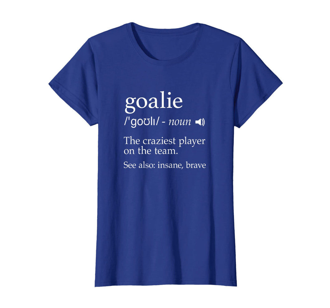 Goalie Goalkeeper Definition T Shirt Soccer Hockey Lacrosse
