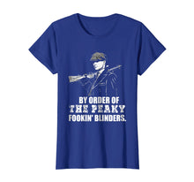 Load image into Gallery viewer, By Order Of The Peaky Fookin T Shirt Blind-ers For Men
