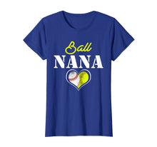 Load image into Gallery viewer, Ball Nana Softball Baseball Gift For Men Women T Shirt
