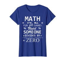 Load image into Gallery viewer, Funny Math T Shirt Division College Math Teacher Humor Tee

