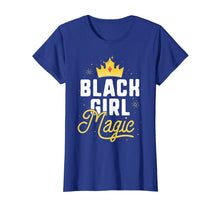 Load image into Gallery viewer, Black Girl Magic T-Shirt for Women Girls Kids African Queen
