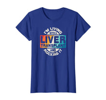 Load image into Gallery viewer, Liver Transplant T Shirt Organ Recipient Survivor Gift
