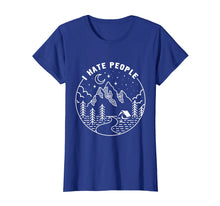 Load image into Gallery viewer, Camping I Hate People T-shirt Mountain Camping Lovers Gift
