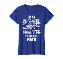 Load image into Gallery viewer, I'm An Enginere Engeneer Good At Math Shirt Engineer Gift

