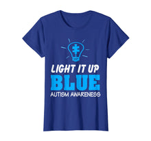 Load image into Gallery viewer, Light It Up Blue Autism Shirt
